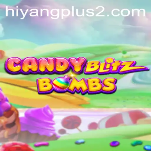 Exploring the Sweet World of CandyBlitzBombs and the Hiyang Plus Challenge